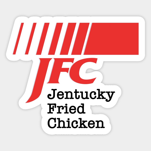 Jentucky Fried Chicken Sticker by dumbshirts